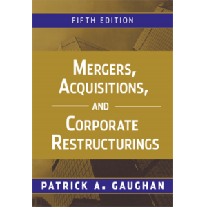 Mergers, Acquisitions, and Corporate Restructuring